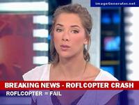 Breaking news - Roflcopter crash